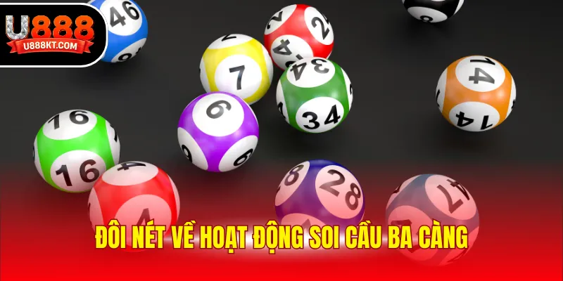 Đôi nét về hoạt động soi cầu ba càng